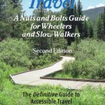 خرید و دانلود نسخه کامل کتاب Barrier-Free Travel: A Nuts and Bolts Guide for Wheelers and Slow Walkers, Second Edition