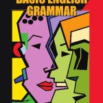 خرید و دانلود نسخه کامل کتاب Basic English Grammar: For English Language Learners (Basic English Grammar for English Language Learners)