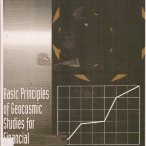 خرید و دانلود نسخه کامل کتاب Basic Principles of Geocosmic Studies for Financial Market Timing