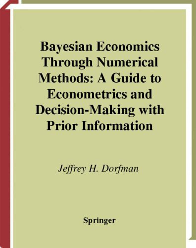خرید و دانلود نسخه کامل کتاب Bayesian Economics Through Numerical Methods: A Guide to Econometrics and Decision-Making with Prior Information_68ca41ee44979.jpeg خرید و دانلود نسخه کامل کتاب Bayesian Economics Through Numerical Methods: A Guide to Econometrics and Decision-Making with Prior Information