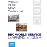 خرید و دانلود نسخه کامل کتاب BBC World Service Learning English – Words in the news Teacher’s Pack