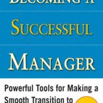 خرید و دانلود نسخه کامل کتاب Becoming a Successful Manager, Second Edition