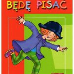 خرید و دانلود نسخه کامل کتاب Będę pisać. Książeczka zerówczaka