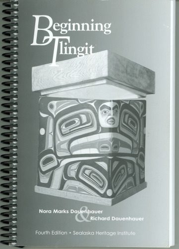 خرید و دانلود نسخه کامل کتاب Beginning Tlingit_68bcd1b5d3633.jpeg خرید و دانلود نسخه کامل کتاب Beginning Tlingit