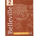 خرید و دانلود نسخه کامل کتاب Belleville 2. Cahier d’exercices