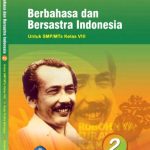 خرید و دانلود نسخه کامل کتاب Berbahasa dan Bersastra Indonesia untuk SMP/MTs Kelas VIII