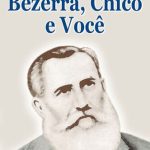 خرید و دانلود نسخه کامل کتاب Bezerra, Chico e Você
