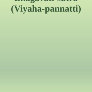 خرید و دانلود نسخه کامل کتاب Bhagavati-sutra (Viyaha-pannatti)
