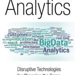 خرید و دانلود نسخه کامل کتاب Big Data Analytics: Disruptive Technologies for Changing the Game