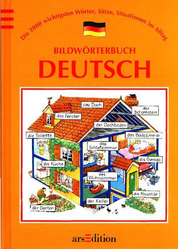 خرید و دانلود نسخه کامل کتاب Bildwörterbuch Deutsch. Die 2000 wichtigsten Wörter, Sätze, Situationen im Alltag_68bb56259cb91.jpeg خرید و دانلود نسخه کامل کتاب Bildwörterbuch Deutsch. Die 2000 wichtigsten Wörter, Sätze, Situationen im Alltag