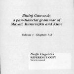 خرید و دانلود نسخه کامل کتاب Bininj Gun-Wok: a pan-dialectal grammar of Mayali, Kunwinjku and Kune (Vols. 1 & 2)
