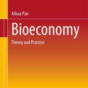خرید و دانلود نسخه کامل کتاب Bioeconomy: Theory and Practice