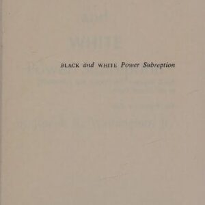 خرید و دانلود نسخه کامل کتاب Black and White Power Subreption