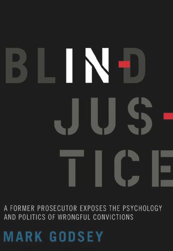 خرید و دانلود نسخه کامل کتاب Blind injustice: a former prosecutor exposes the psychology and politics of wrongful convictions_68c675dce21c5.jpeg خرید و دانلود نسخه کامل کتاب Blind injustice: a former prosecutor exposes the psychology and politics of wrongful convictions