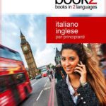 خرید و دانلود نسخه کامل کتاب Book2 Italiano – Inglese Per Principianti: Un libro in 2 lingue