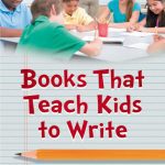 خرید و دانلود نسخه کامل کتاب Books That Teach Kids to Write