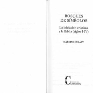 خرید و دانلود نسخه کامل کتاب BOSQUES DE SIMBOLOS. La iniciación cristiana y la Biblia (siglos I—IV)