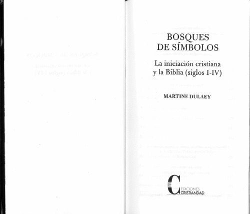 خرید و دانلود نسخه کامل کتاب BOSQUES DE SIMBOLOS. La iniciación cristiana y la Biblia (siglos I—IV)_68cf0d1049ab2.jpeg خرید و دانلود نسخه کامل کتاب BOSQUES DE SIMBOLOS. La iniciación cristiana y la Biblia (siglos I—IV)