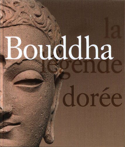 خرید و دانلود نسخه کامل کتاب Bouddha, la légende dorée_68cd5ad74b57a.jpeg خرید و دانلود نسخه کامل کتاب Bouddha, la légende dorée