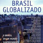 خرید و دانلود نسخه کامل کتاب Brasil globalizado: o Brasil em um mundo surpreendente