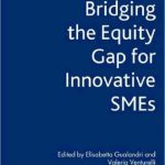 خرید و دانلود نسخه کامل کتاب Bridging the Equity Gap for Innovative SMEs (Studies in Banking and Financial Instituitions)
