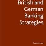 خرید و دانلود نسخه کامل کتاب British and German Banking Strategies (Palgrave Macmillan Studies in Banking and Financial Institutions)