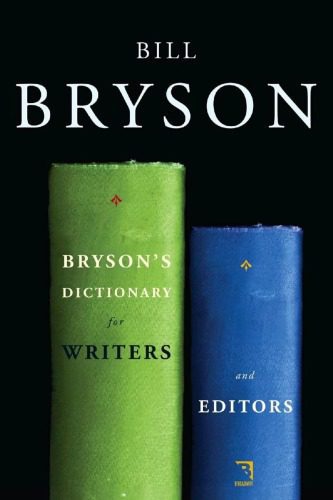 خرید و دانلود نسخه کامل کتاب Bryson’s dictionary for writers and editors_68bf13cb77ab6.jpeg خرید و دانلود نسخه کامل کتاب Bryson’s dictionary for writers and editors