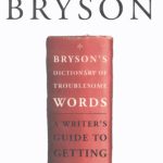 خرید و دانلود نسخه کامل کتاب Bryson’s Dictionary of Troublesome Words