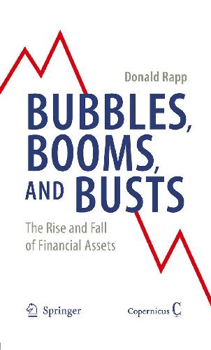 خرید و دانلود نسخه کامل کتاب Bubbles Booms and Busts – The Rise and Fall of Financial Assets_68cb661431456.jpeg خرید و دانلود نسخه کامل کتاب Bubbles Booms and Busts – The Rise and Fall of Financial Assets