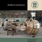 خرید و دانلود نسخه کامل کتاب Buddhism and Business: Merit, Material Wealth, and Morality in the Global Market Economy