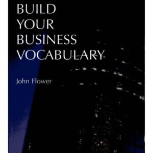 خرید و دانلود نسخه کامل کتاب Build Your Business Vocabulary (Language Teaching Publications)