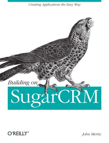 خرید و دانلود نسخه کامل کتاب Building on SugarCRM_68c8e33c73c62.jpeg خرید و دانلود نسخه کامل کتاب Building on SugarCRM