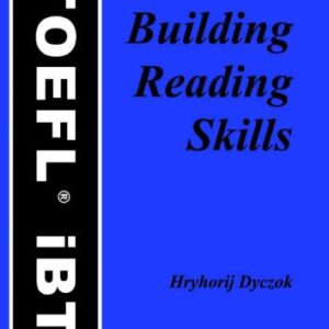 خرید و دانلود نسخه کامل کتاب Building Reading Skills for TOEFL IBT