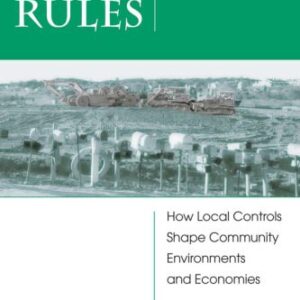 خرید و دانلود نسخه کامل کتاب Building Rules: How Local Controls Shape Community Environments and Economies