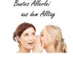 خرید و دانلود نسخه کامل کتاب Buntes Allerlei aus dem Alltag