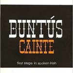 خرید و دانلود نسخه کامل کتاب Buntús Cainte: A First Step in Spoken Irish Part III