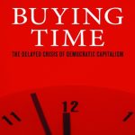 خرید و دانلود نسخه کامل کتاب Buying Time: The Delayed Crisis of Democratic Capitalism