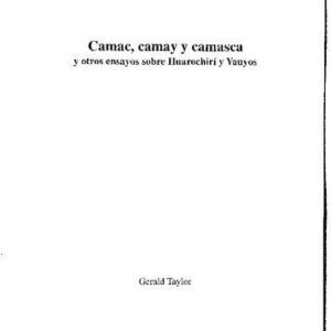 خرید و دانلود نسخه کامل کتاب Camac, camay y camasca en el manuscrito quechua de Huarochirí [1974-1976]
