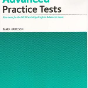 خرید و دانلود نسخه کامل کتاب Cambridge English Advanced Practice Tests 2015
