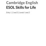 خرید و دانلود نسخه کامل کتاب Cambridge English. Certificates in ESOL Skills for Life. Entry 1, 2 and 3. Levels 1 and 2 – Sample Tests With Keys