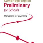 خرید و دانلود نسخه کامل کتاب Cambridge English Preliminary for Schools. Handbook for Teachers