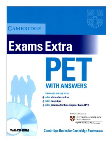 خرید و دانلود نسخه کامل کتاب Cambridge Exams Extra – PET. Student’s Book With Answers_68bfc3fa1f1df.jpeg خرید و دانلود نسخه کامل کتاب Cambridge Exams Extra – PET. Student’s Book With Answers