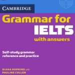 خرید و دانلود نسخه کامل کتاب Cambridge Grammar for IELTS Student’s Book with Answers (Cambridge Books for Cambridge Exams)