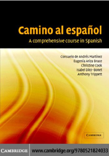 خرید و دانلود نسخه کامل کتاب Camino al espanol: A Comprehensive Course in Spanish_68b7858f906ff.jpeg خرید و دانلود نسخه کامل کتاب Camino al espanol: A Comprehensive Course in Spanish