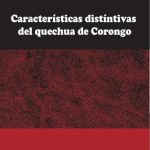 خرید و دانلود نسخه کامل کتاب Características Distintivas del Quechua de Corongo