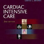 خرید و دانلود نسخه کامل کتاب Cardiac Intensive Care, Second Edition