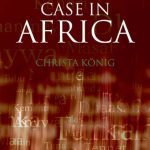 خرید و دانلود نسخه کامل کتاب Case in Africa (Oxford Linguistics)