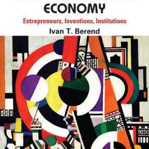 خرید و دانلود نسخه کامل کتاب Case Studies on Modern European Economy: Entrepreneurship, Inventions, and Institutions