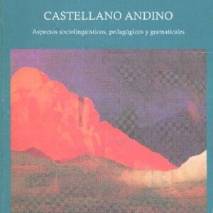 خرید و دانلود نسخه کامل کتاب Castellano andino : aspectos sociolinguisticos, pedagogicos y gramaticales.