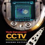 خرید و دانلود نسخه کامل کتاب CCTV, Second Edition: Networking and Digital Technology
